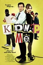 Watch Kidnap Me Movie4k