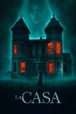 Watch La Casa Movie4k