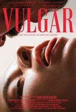 Watch Vulgar Movie4k