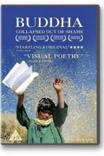 Watch Buddha Collapsed Out of Shame Movie4k