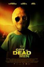 Watch City of Dead Men Movie4k