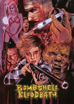 Watch Bombshell Bloodbath Movie4k