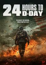 Watch 24 Hours to D-Day Movie4k