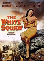 Watch The White Squaw Movie4k