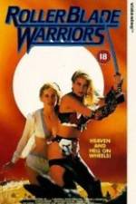 Watch Roller Blade Warriors: Taken by Force Movie4k