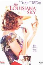 Watch My Louisiana Sky Movie4k