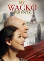 Watch My Wacko Parents Movie4k