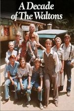 Watch The Waltons: A Decade of the Waltons Movie4k