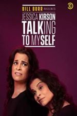 Watch Bill Burr Presents: Jessica Kirson Talking to Myself Movie4k