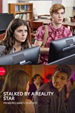 Watch Stalked by a Reality Star Movie4k
