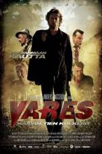 Watch Vares -  The Path Of The Righteous Men Movie4k