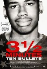Watch 3� Minutes, Ten Bullets Movie4k