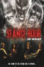 Watch The Seance Hour Evil Unleashed Movie4k