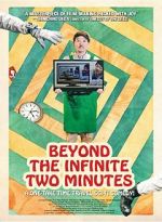 Watch Beyond the Infinite Two Minutes Movie4k