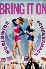 Watch Bring It On: Worldwide #Cheersmack Movie4k