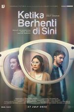 Watch Ketika Berhenti di Sini Movie4k