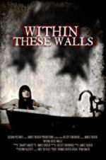 Watch Within These Walls Movie4k