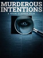 Watch Murderous Intentions Movie4k