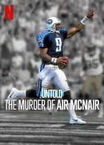 Watch Untold: The Murder of Air McNair Movie4k