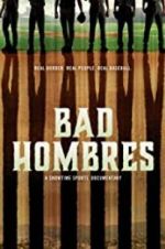 Watch Bad Hombres Movie4k