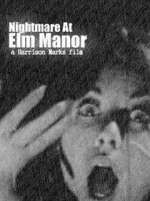 Watch Nightmare at Elm Manor Movie4k