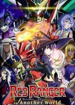 Watch The Red Ranger Becomes an Adventurer in Another World Movie4k
