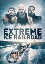 Watch Extreme Ice Railroad Movie4k