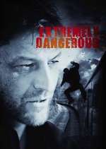 Watch Extremely Dangerous Movie4k
