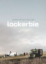 Watch After the Sky Fell on Lockerbie Movie4k