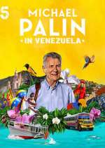 Watch Michael Palin in Venezuela Movie4k
