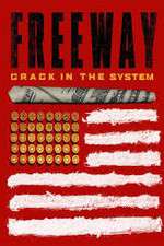 Watch Freeway: Crack In the System Movie4k
