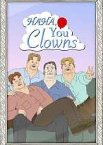 Watch Haha, You Clowns Movie4k