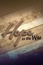 Watch Hope in the Wild Movie4k