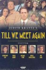 Watch Till We Meet Again Movie4k