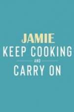 Watch Jamie: Keep Cooking and Carry On Movie4k