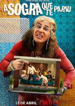 Watch A Sogra Que Te Pariu Movie4k
