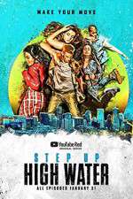 Watch Step Up High Water Movie4k