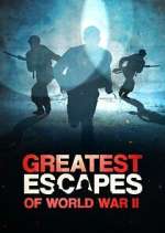 Watch Greatest Escapes Of WWII Movie4k