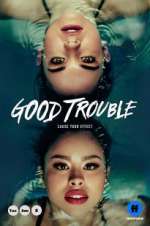 Watch Good Trouble Movie4k