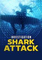 Watch Investigation Shark Attack Movie4k