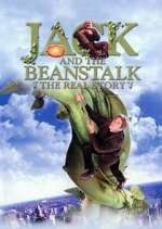 Watch Jack and the Beanstalk: The Real Story Movie4k