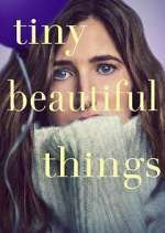 Watch Tiny Beautiful Things Movie4k