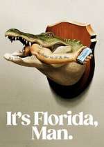 Watch It\'s Florida, Man Movie4k