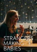 Watch Strangers Making Babies Movie4k