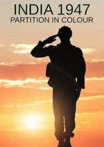 Watch India 1947: Partition in Colour Movie4k