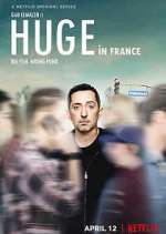 Watch Huge in France Movie4k