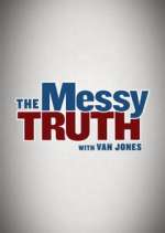 Watch The Messy Truth with Van Jones Movie4k
