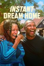 Watch Instant Dream Home Movie4k