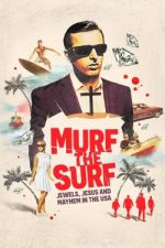 Watch Murf the Surf Movie4k