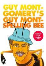 Watch Guy Montgomery's Guy Mont Spelling Bee Movie4k